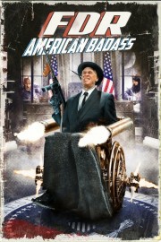 watch FDR: American Badass! free online