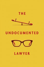 watch The Undocumented Lawyer free online