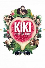 watch Kiki, Love to Love free online