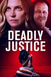 watch Deadly Justice free online