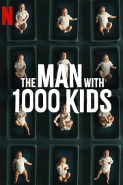 watch The Man with 1000 Kids free online