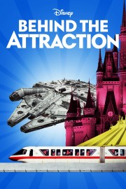 watch Behind the Attraction free online