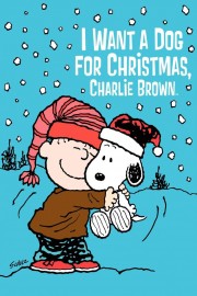 watch I Want a Dog for Christmas, Charlie Brown free online