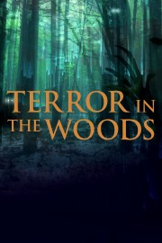 watch Terror in the Woods free online