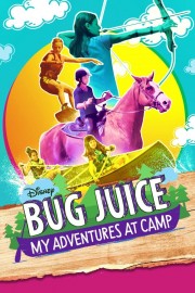 watch Bug Juice: My Adventures at Camp free online