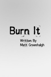 watch Burn It free online