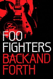 watch Foo Fighters: Back and Forth free online