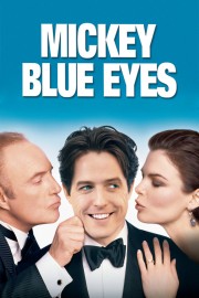 watch Mickey Blue Eyes free online