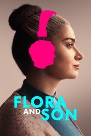 watch Flora and Son free online