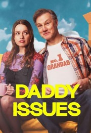 watch Daddy Issues free online