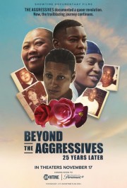 watch Beyond the Aggressives: 25 Years Later free online