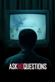 watch Ask No Questions free online