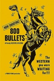 watch 800 Bullets free online