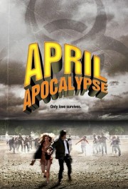 watch April Apocalypse free online