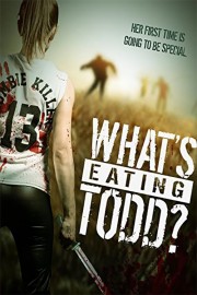 watch What's Eating Todd? free online