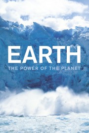 watch Earth: The Power of the Planet free online