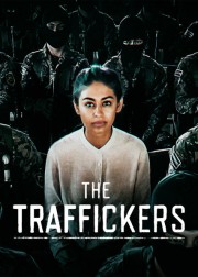 watch The Traffickers free online