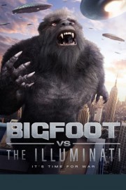 watch Bigfoot vs the Illuminati free online