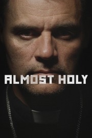 watch Almost Holy free online