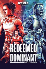 watch The Redeemed and the Dominant: Fittest on Earth free online