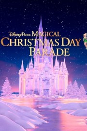 watch 40th Anniversary Disney Parks Magical Christmas Day Parade free online