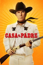 watch Casa De Mi Padre free online