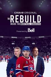 watch The Rebuild: Inside the Montreal Canadiens free online