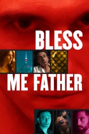 watch Bless Me Father free online