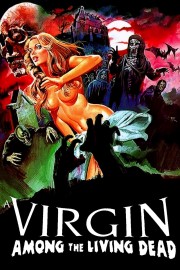 watch A Virgin Among the Living Dead free online