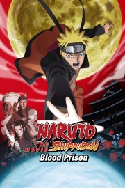 watch Naruto Shippuden the Movie Blood Prison free online