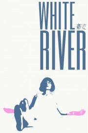 watch White River free online