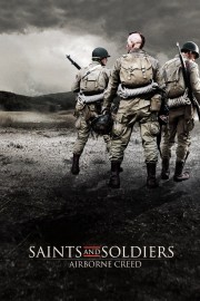 watch Saints and Soldiers: Airborne Creed free online