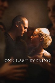 watch One Last Evening free online