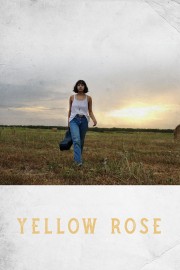 watch Yellow Rose free online