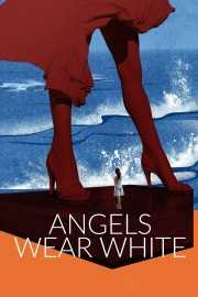 watch Angels Wear White free online