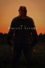 watch In a Violent Nature free online