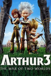 watch Arthur 3: The War of the Two Worlds free online