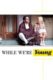 watch While We're Young free online