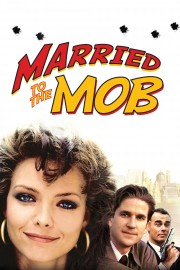 watch Married to the Mob free online