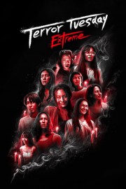 watch Terror Tuesday: Extreme free online