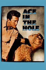 watch Ace in the Hole free online