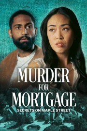 watch Murder for Mortgage: Secrets on Maple Street free online