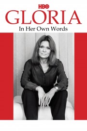 watch Gloria: In Her Own Words free online