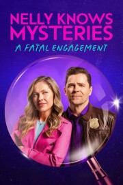 watch Nelly Knows Mysteries: A Fatal Engagement free online