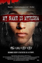 watch My Name Is Myeisha free online