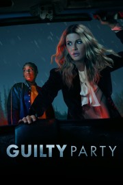 watch Guilty Party free online