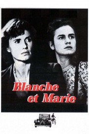 watch Blanche and Marie free online