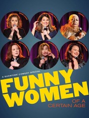 watch Funny Women of a Certain Age free online