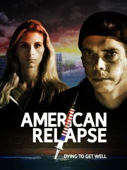 watch American Relapse free online