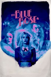 watch The Blue Rose free online